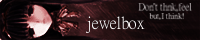 JEWEL BOX